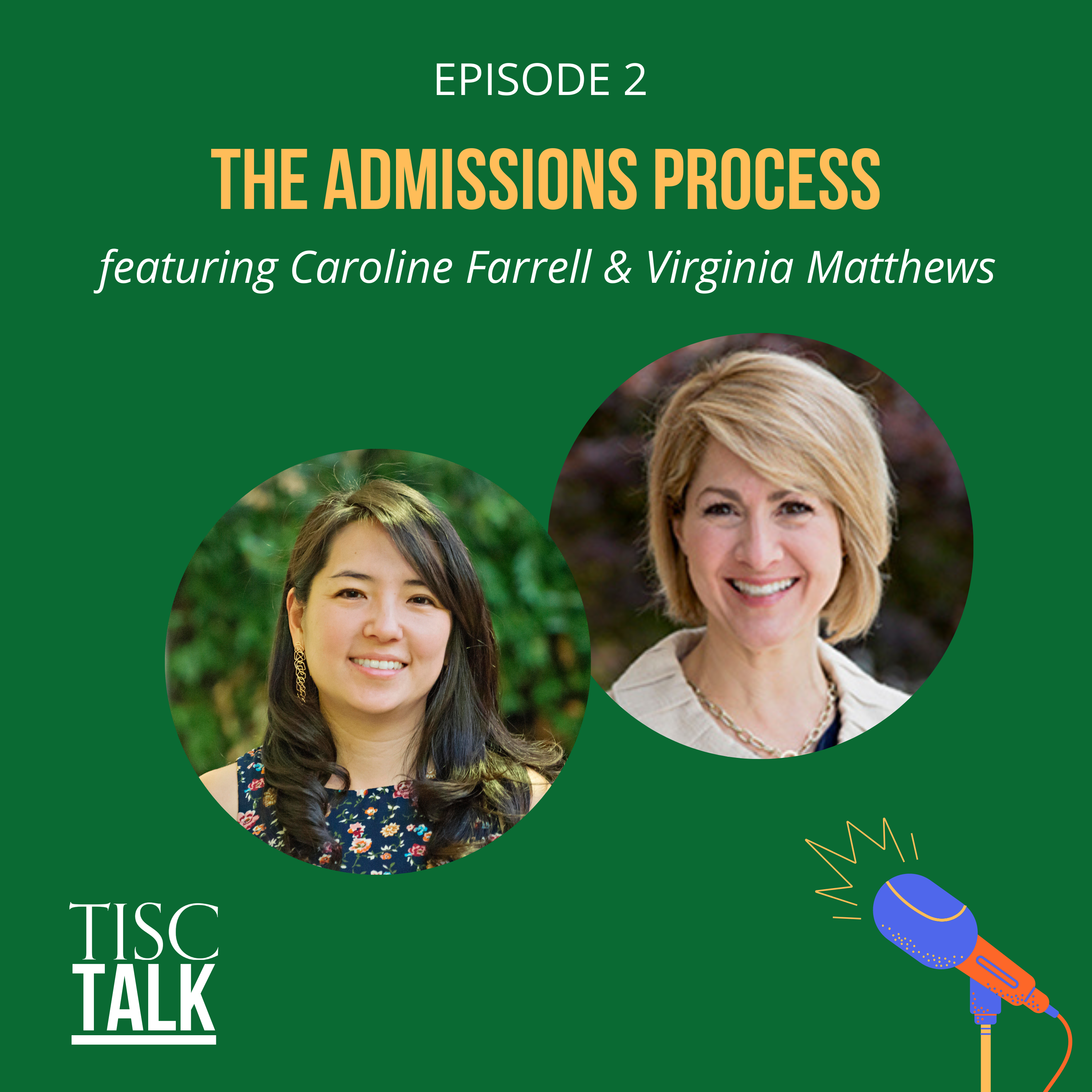 TISC Talk Episode 2: Admissions Process